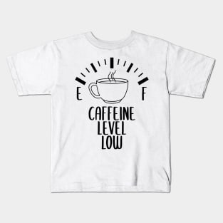 Funny Caffine Coffee Quote Kids T-Shirt